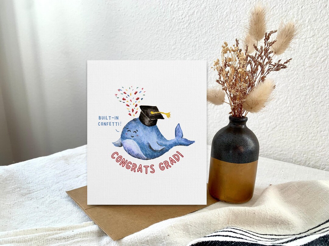 Funny graduation card, Congratulations grad handmade greeting card, Cute whale confetti card for K-12, high school, college graduation gift | MakerPlace by Michaels Funny graduation card, Congratulations grad handmade greeting card, Cute whale confetti card for K-12, high school, college graduation gift | MakerPlace by Michaels